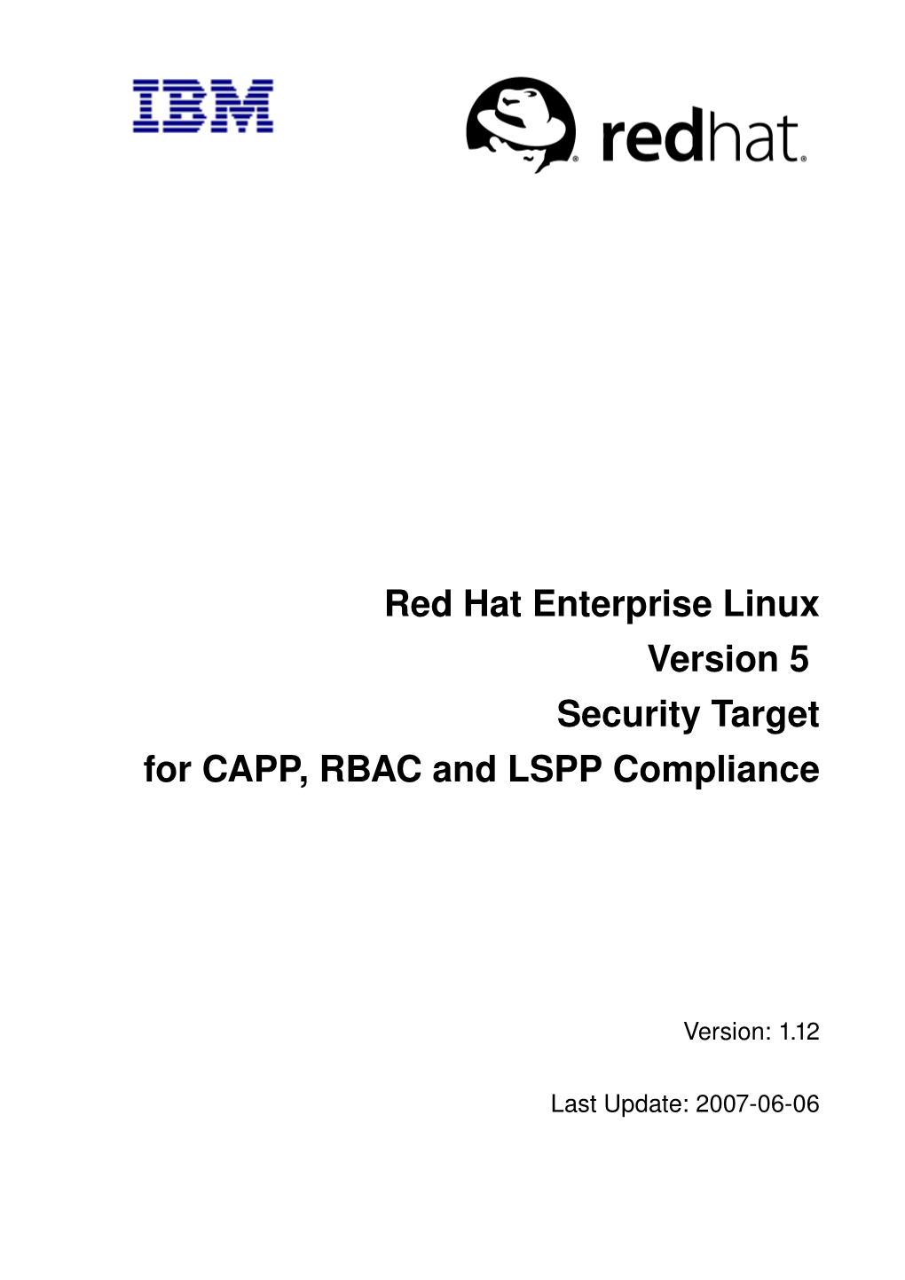 Red Hat Enterprise Linux Version 5 Security Target for CAPP, RBAC and LSPP Compliance