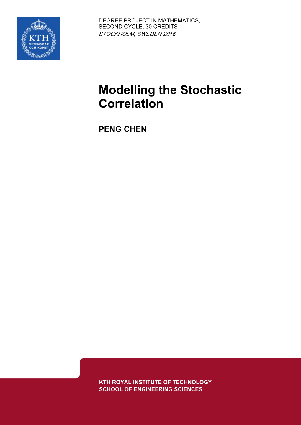 Modelling the Stochastic Correlation