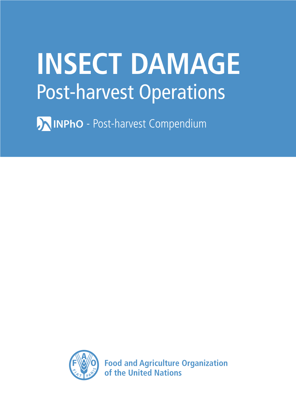 Insect Damage: Post-Harvest Operations