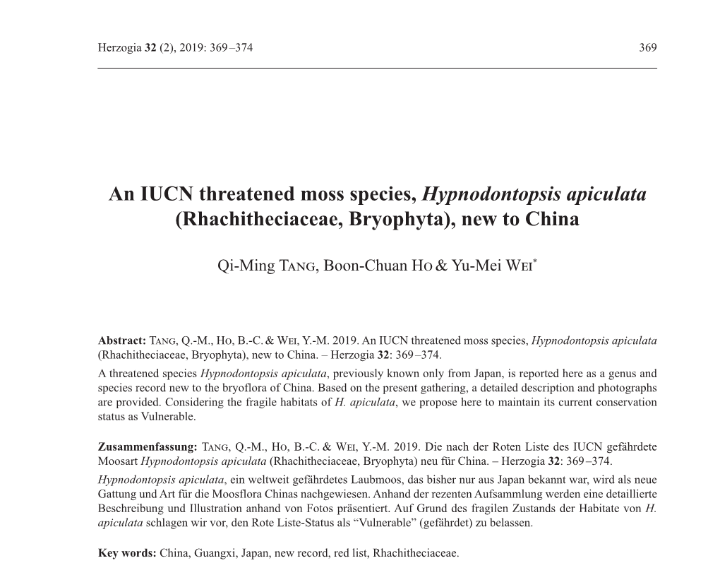 An IUCN Threatened Moss Species, Hypnodontopsis Apiculata (Rhachitheciaceae, Bryophyta), New to China