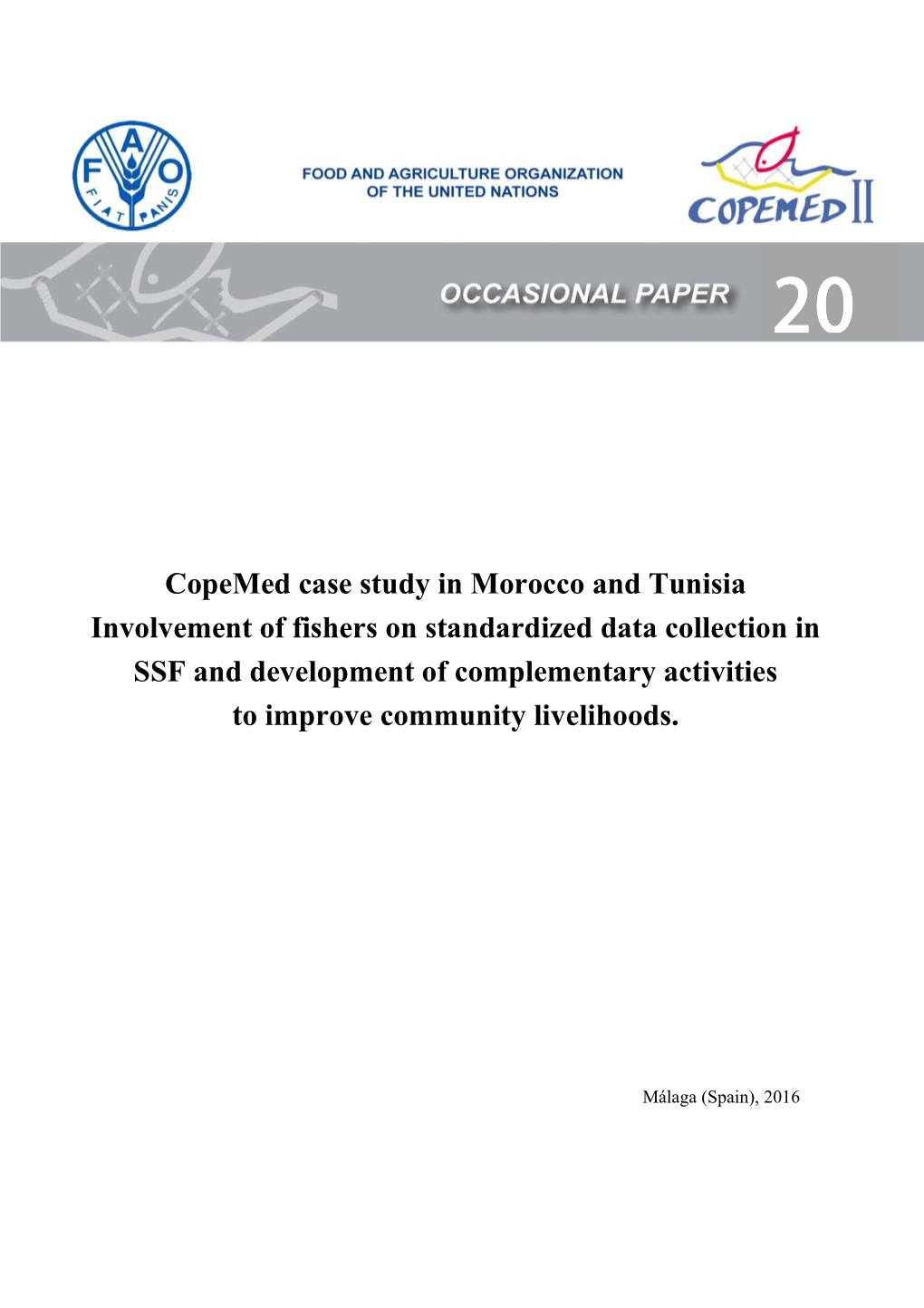 Copemed Case Study in Morocco and Tunisia Involvement of Fishers On