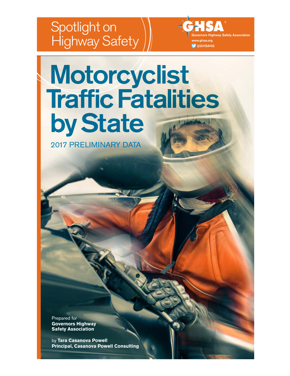 Motorcyclist Traffic Fatalities by State 2017 PRELIMINARY DATA