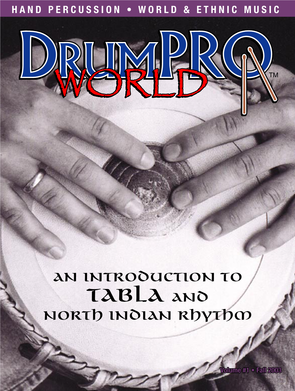 AN INTRODUCTION to TABLA and NORTH INDIAN RHYTHM