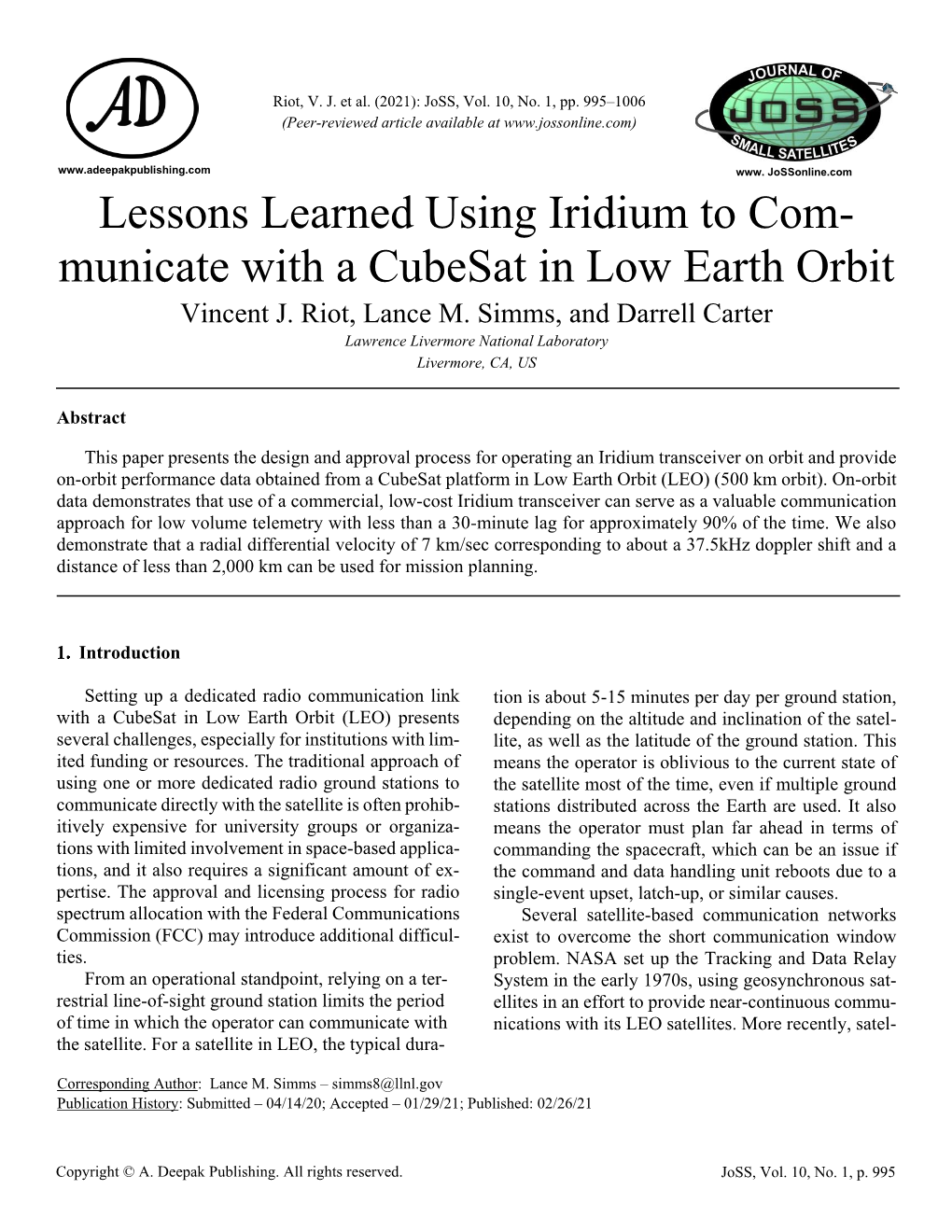 Lessons Learned Using Iridium to Com- Municate with a Cubesat in Low Earth Orbit Vincent J