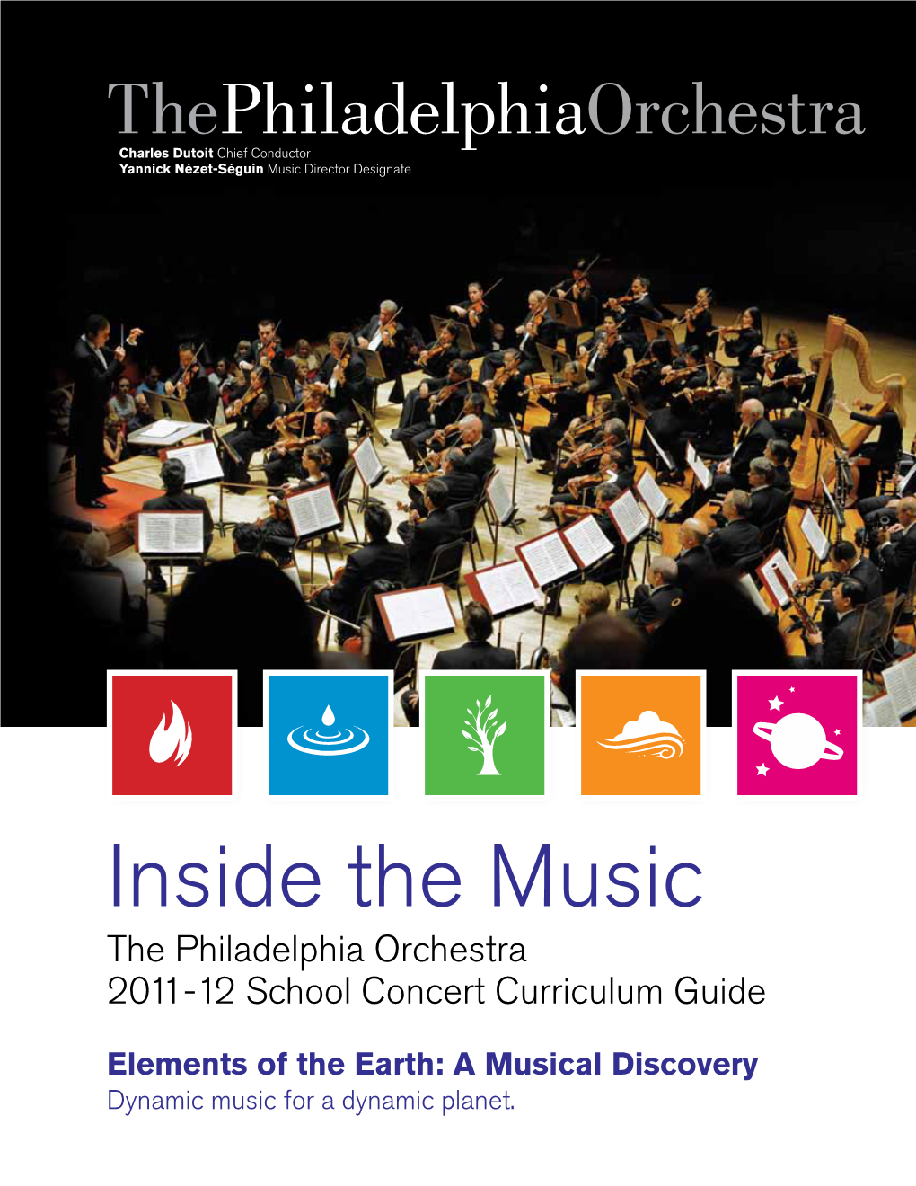 Inside the Music the Philadelphia Orchestra 2011-12 School Concert Curriculum Guide