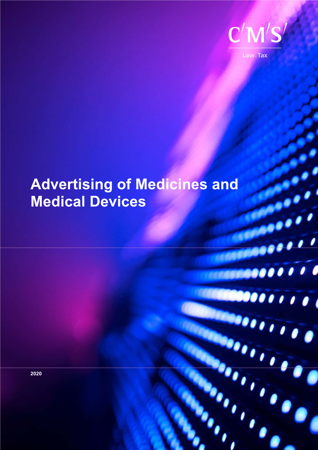 Advertising of Medicines and Medical Devices