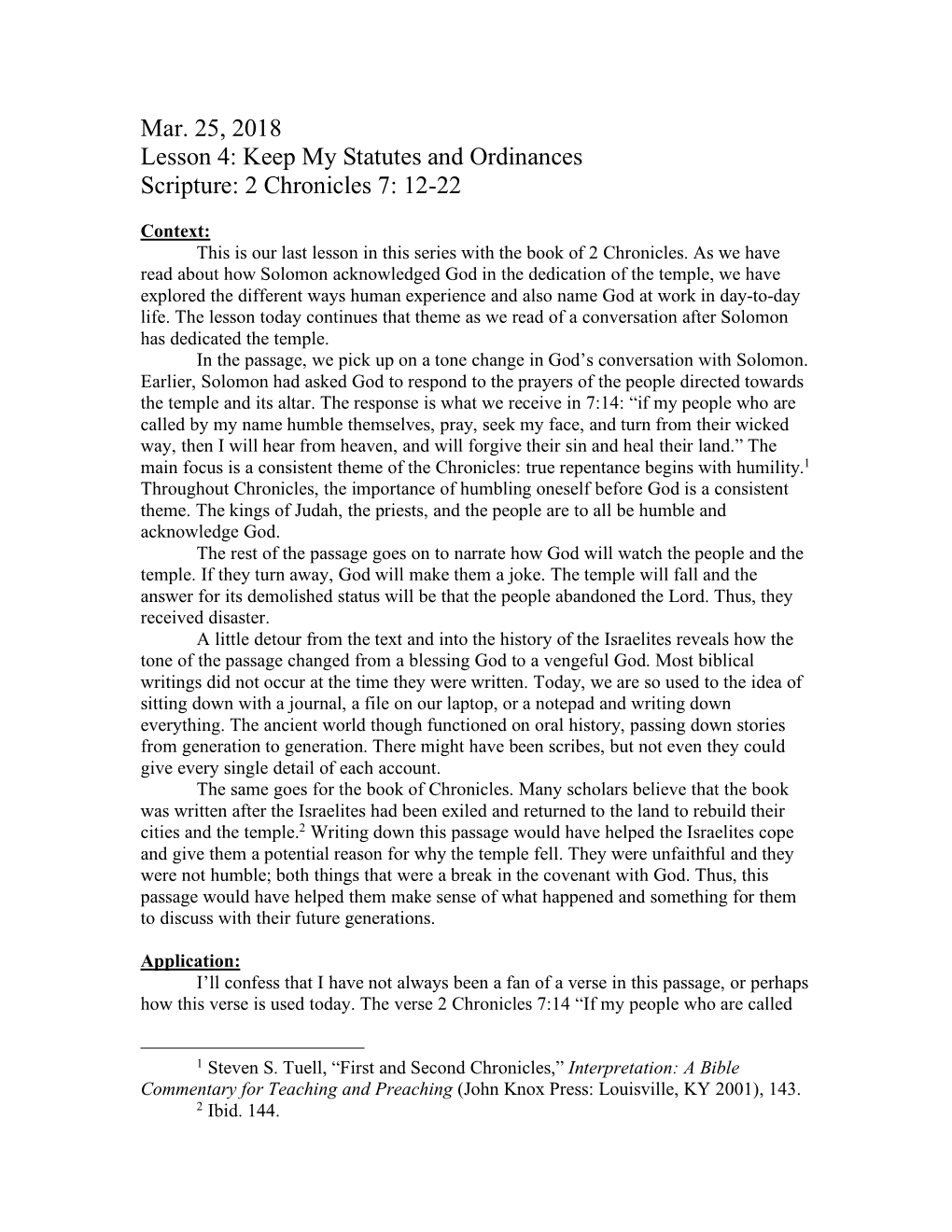 Mar. 25, 2018 Lesson 4: Keep My Statutes and Ordinances Scripture: 2 Chronicles 7: 12-22