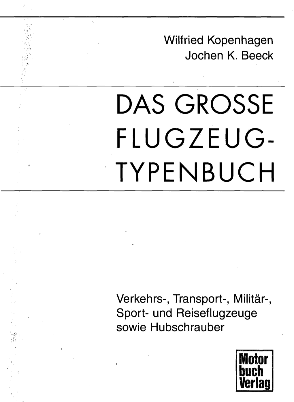 Das Grosse Flugzeug- Typenbuch