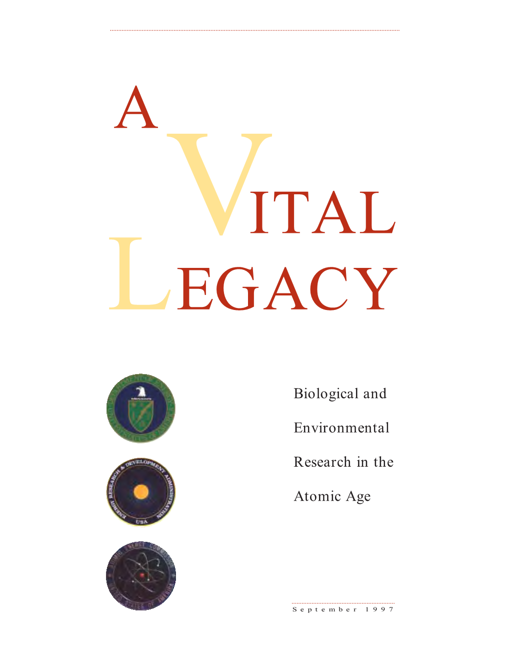 A Vital Legacy (1997)