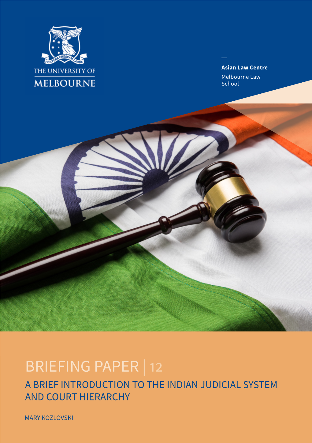 Briefing Paper | 12 a Brief Introduction to the Indian Judicial System and Court Hierarchy