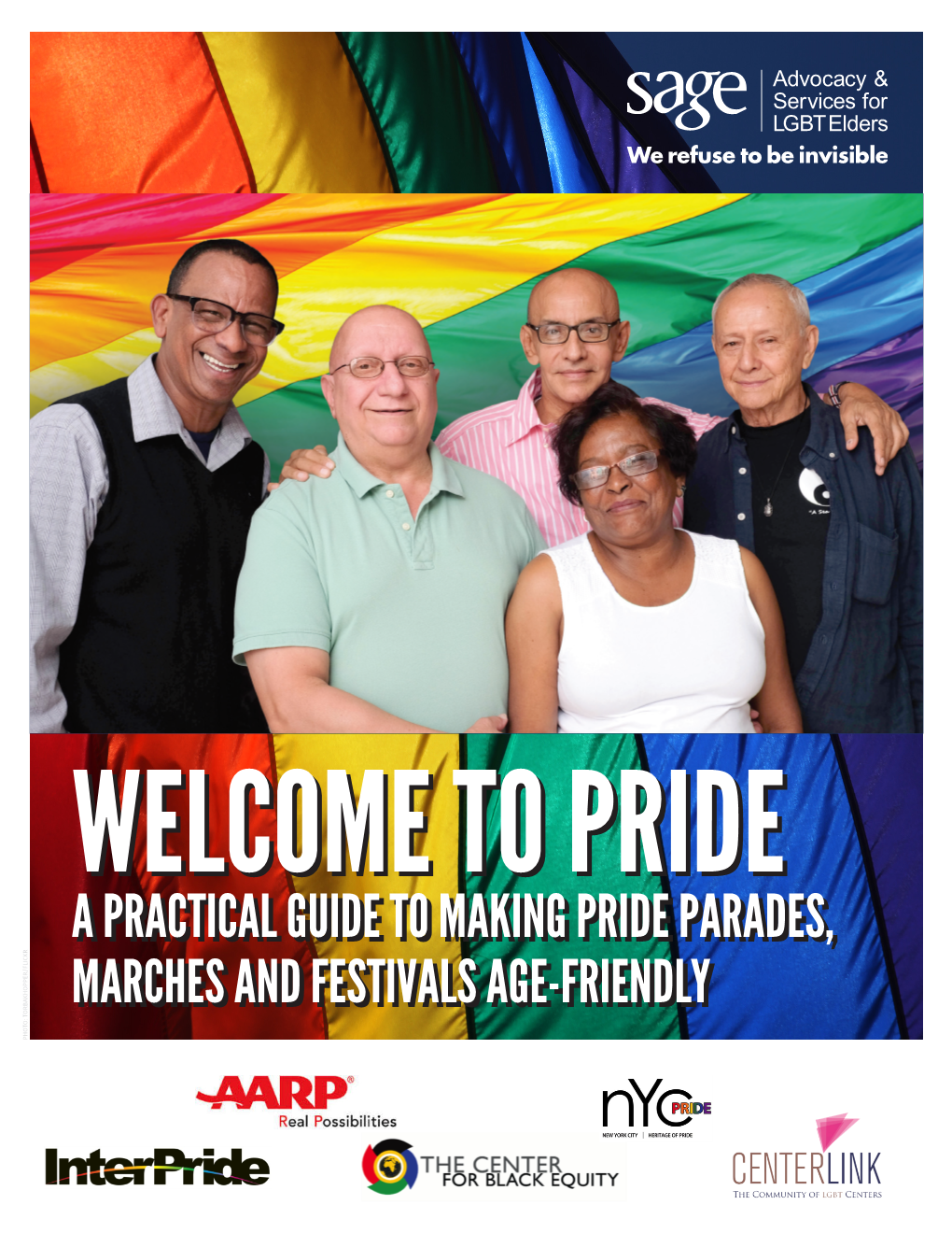 A Practical Guide to Making Pride Parades, Marches and Festivals Age-Friendly WELCOMEWELCOME TOTO PRIDEPRIDE