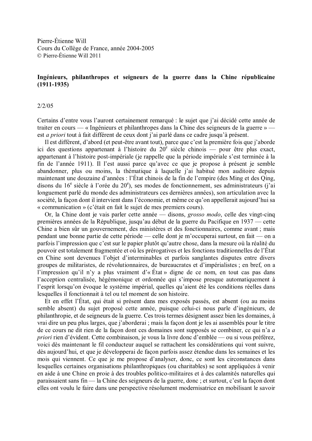 Pierre-Étienne Will Cours Du Collège De France, Année 2004-2005 Ingénieurs, Philanthropes Et Seigneurs De La Guerre Dans La