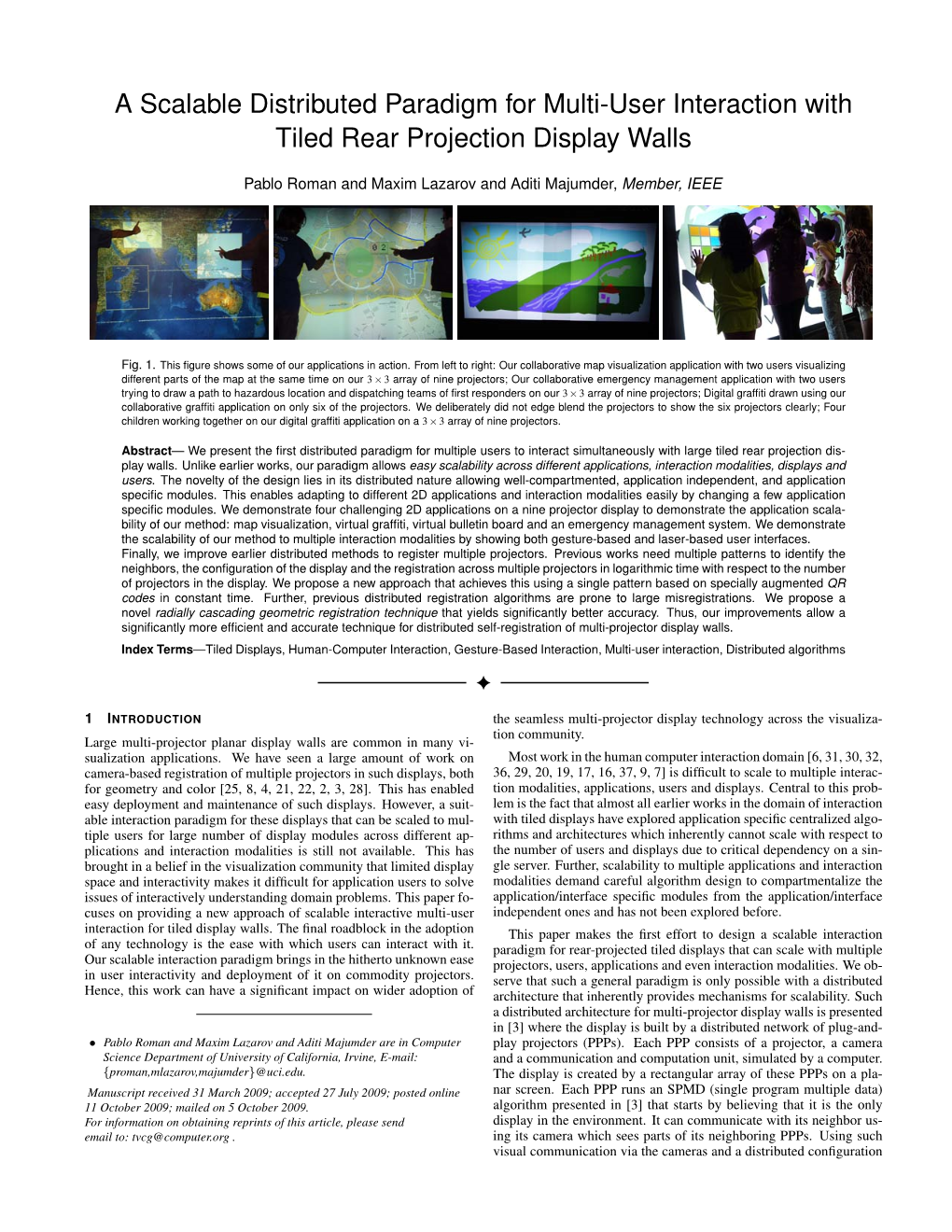 A Scalable Distributed Paradigm for Multi-User Interaction with Tiled Rear Projection Display Walls