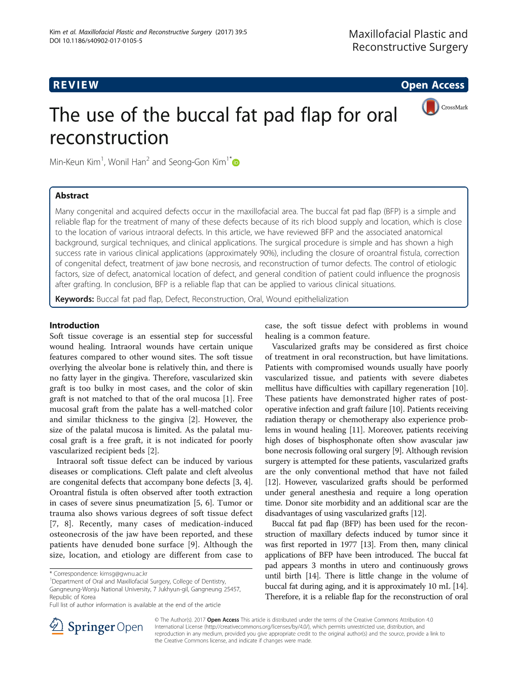 The Use of the Buccal Fat Pad Flap for Oral Reconstruction Min-Keun Kim1, Wonil Han2 and Seong-Gon Kim1*