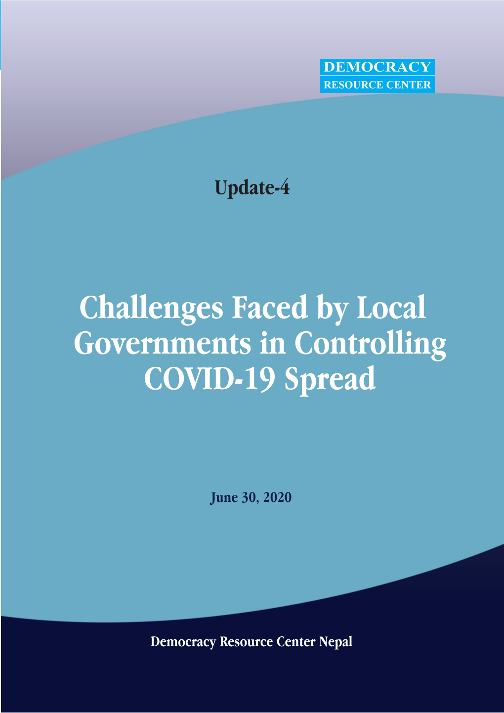Challenges Faced by Local Governments in Controlling COVID-19 Spread
