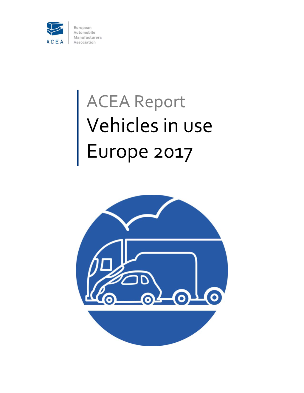 ACEA Report – Vehicles in Use, Europe 2017