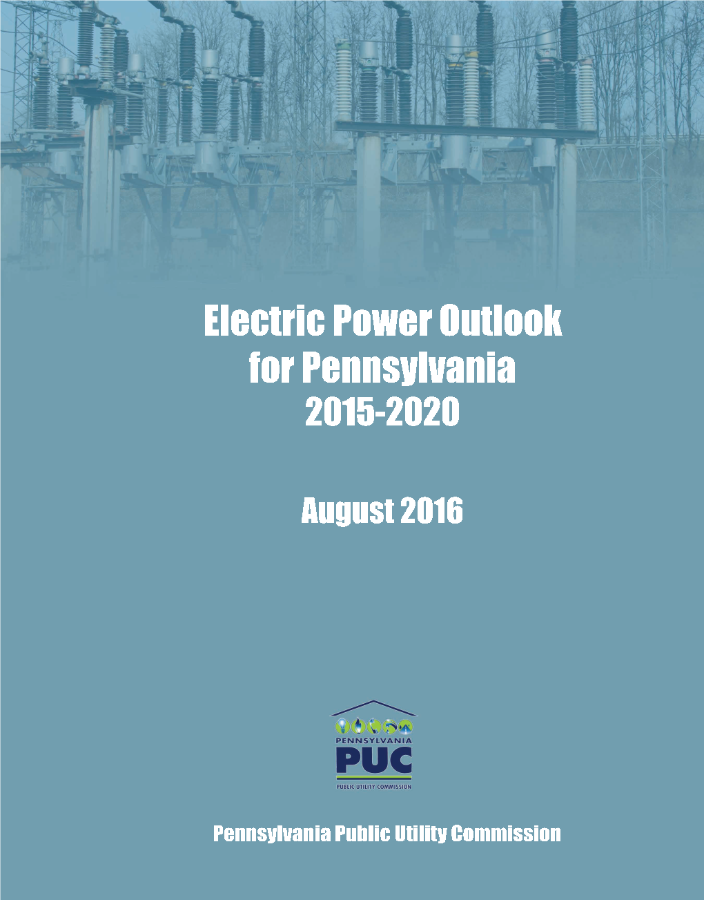 Electric Power Outlook for Pennsylvania 2015–2020