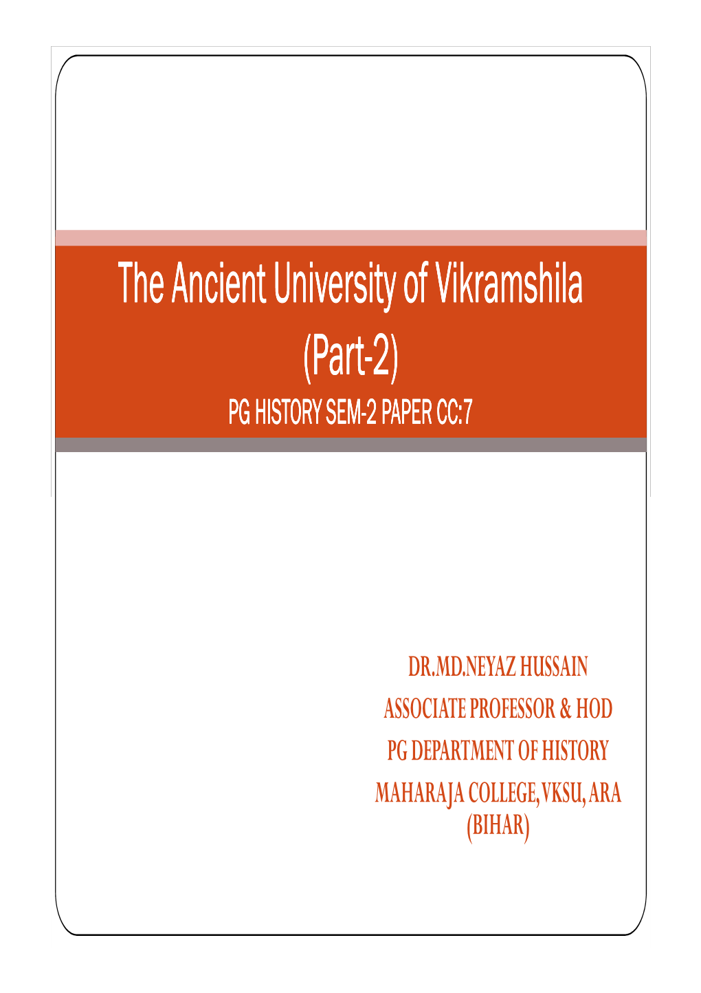 Vikramshila University PART-2