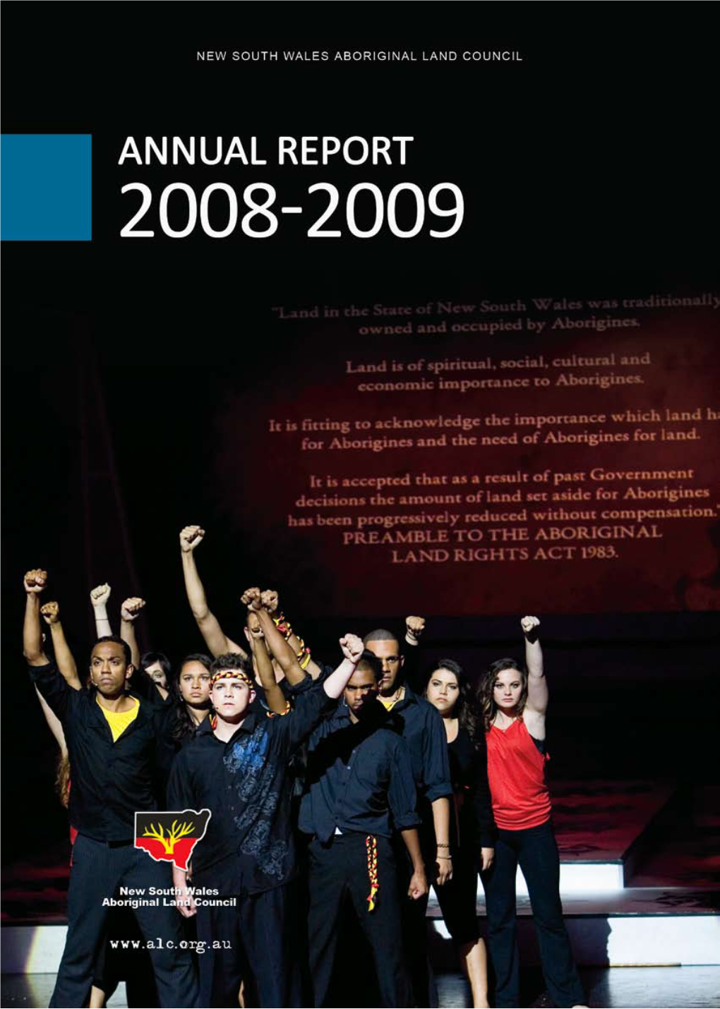 NEW South Wales Aboriginal Land Council Annual Report 2008-2009 1 2 NEW South Wales Aboriginal Land Council Annual Report 2008-2009