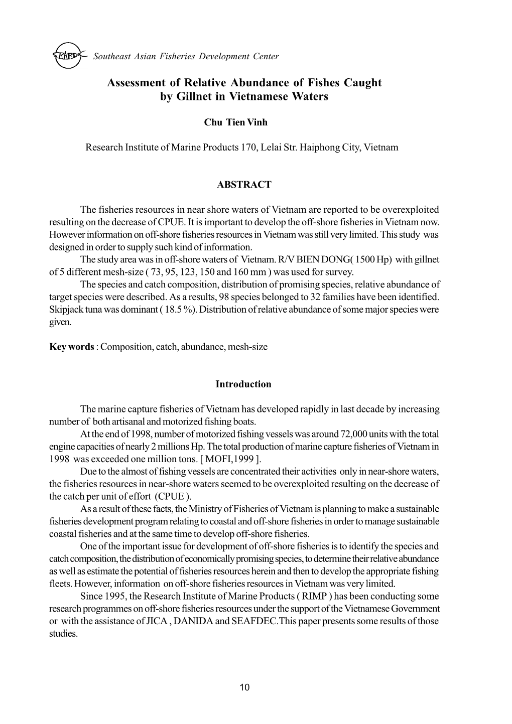 Assessment of Relative Abundance of Fishes Caught by Gillnet in Vietnamese Waters