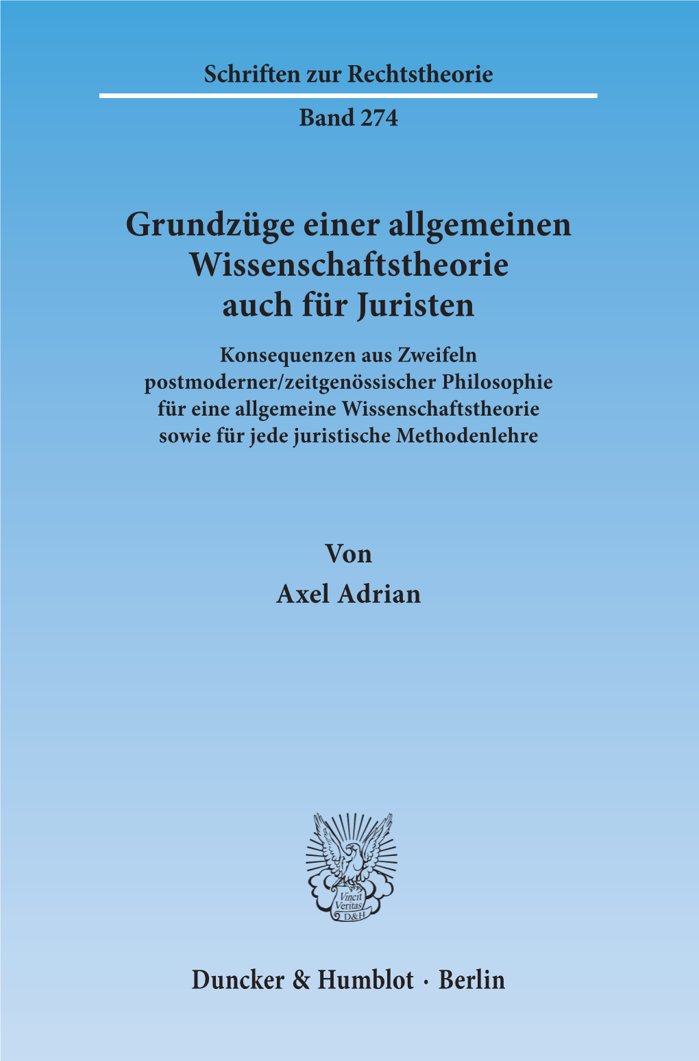 Grundzüge Einer Allgemeinen Wissenschaftstheorie Auch Für