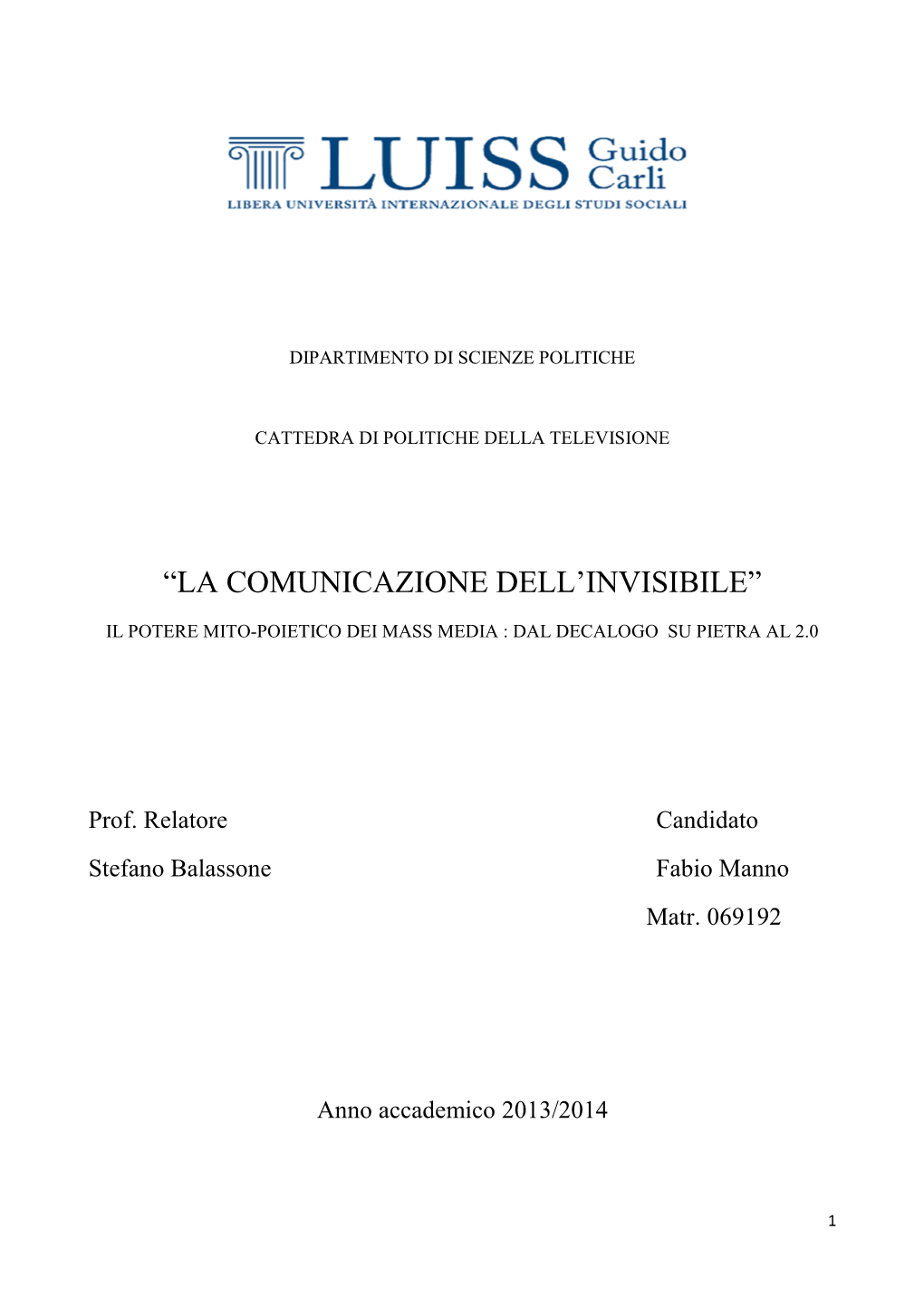 “La Comunicazione Dell'invisibile”