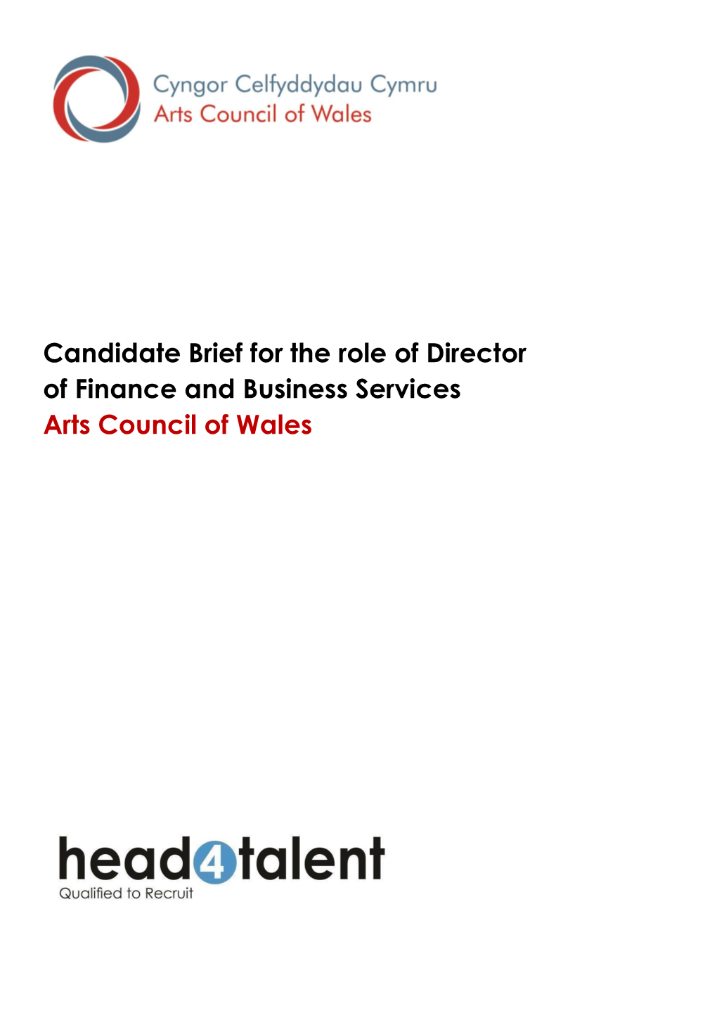 Candidate Brief for the Role of Director of Finance and Business Services Arts Council of Wales