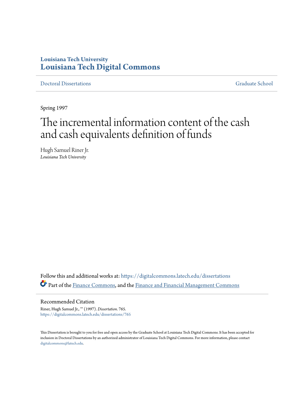 The Incremental Information Content of the Cash and Cash Equivalents Definition of Funds Hugh Samuel Riner Jr