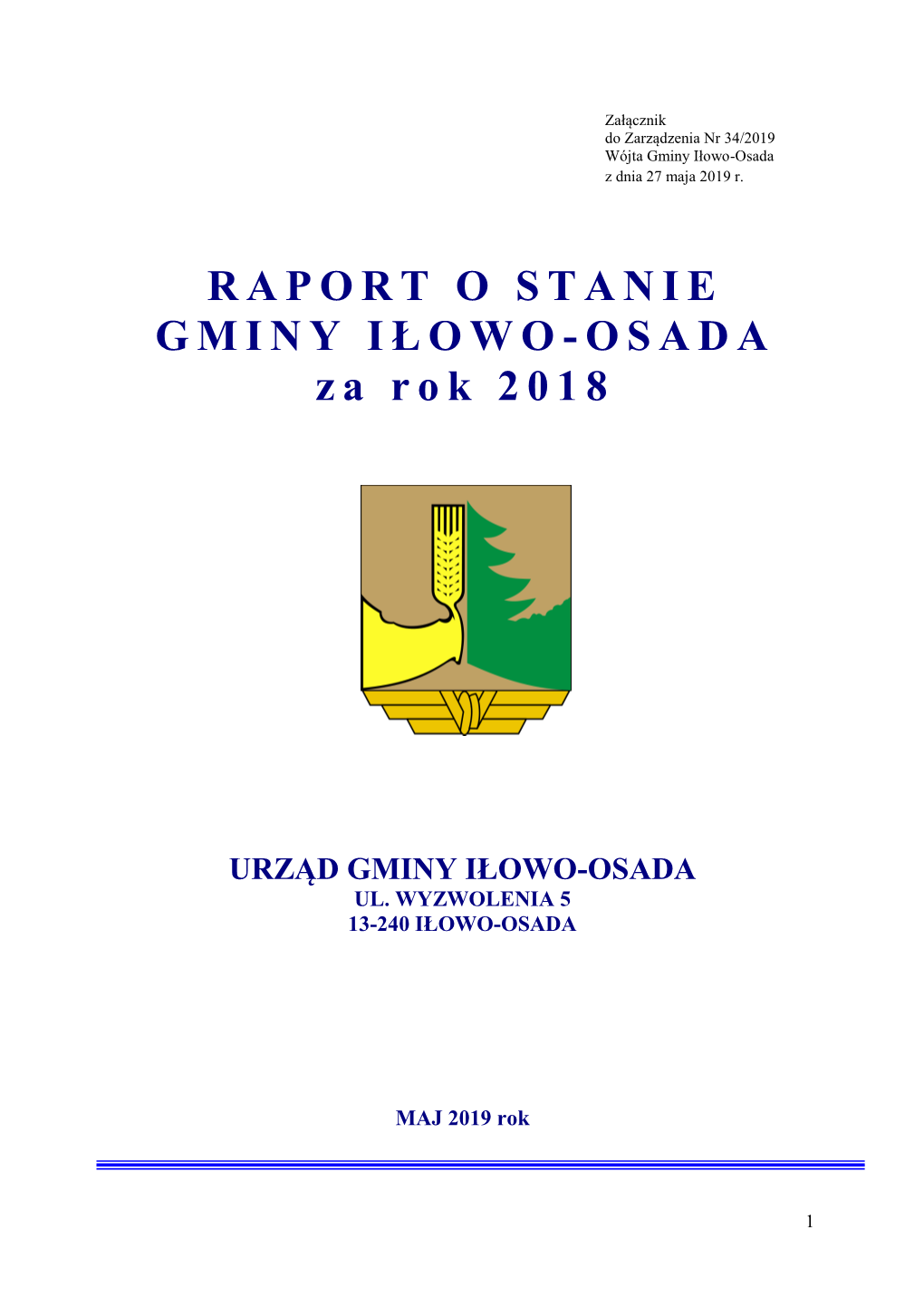 RAPORT O STANIE GMINY IŁOWO -OSADA Za Rok 2018