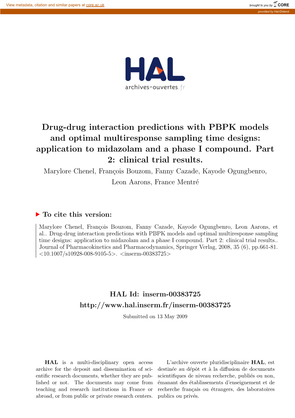 Drug-Drug Interaction Predictions with PBPK Models and Optimal Multiresponse Sampling Time Designs: Application to Midazolam and a Phase I Compound