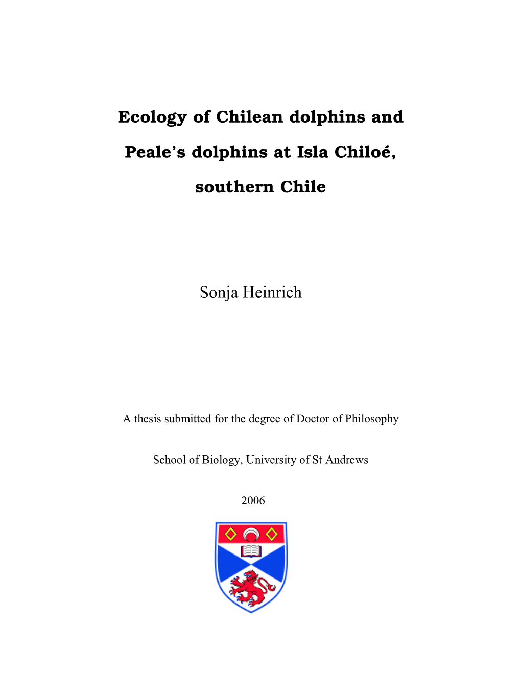 Ecology of Chilean Dolphins and Peale's Dolphins at Isla Chiloé