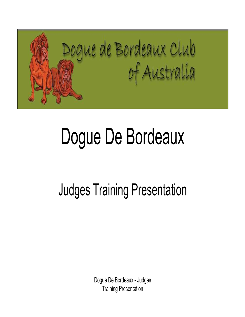 Dogue De Bordeaux