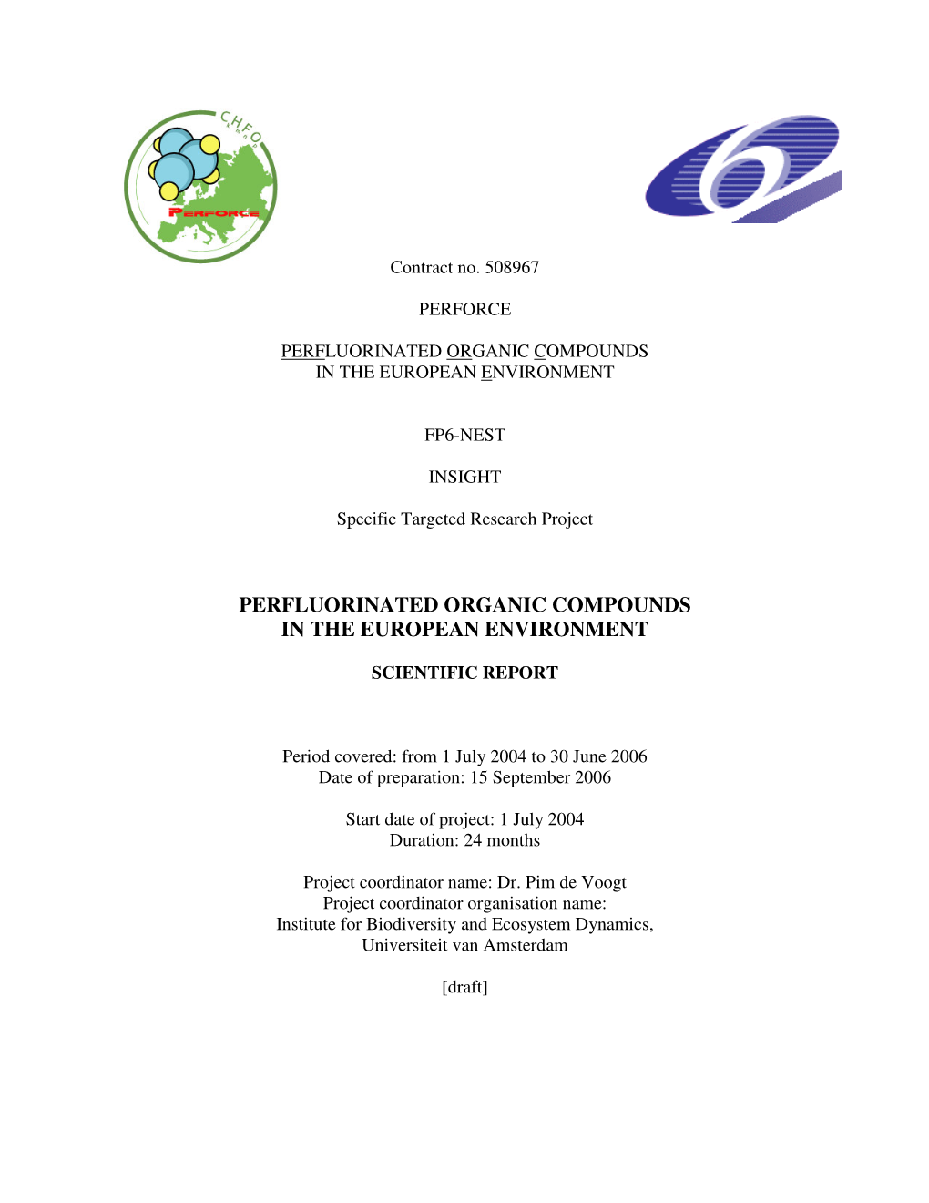 Perfluorinated Organic Compounds in the European Environment