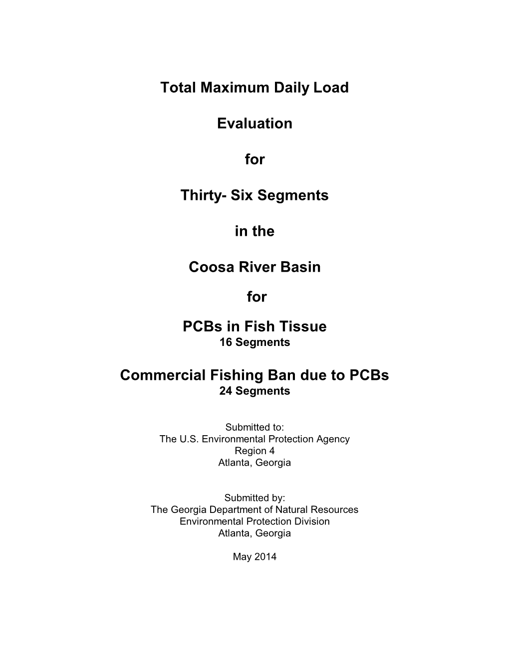 Total Maximum Daily Load Evaluation for Thirty- Six Segments in The