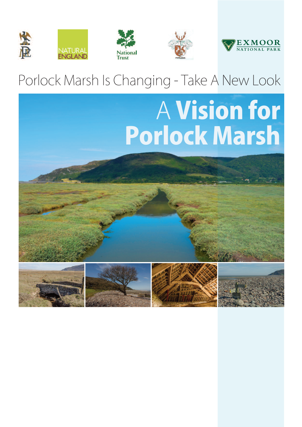 A Vision for Porlock Marsh a Vision for Porlock Marsh