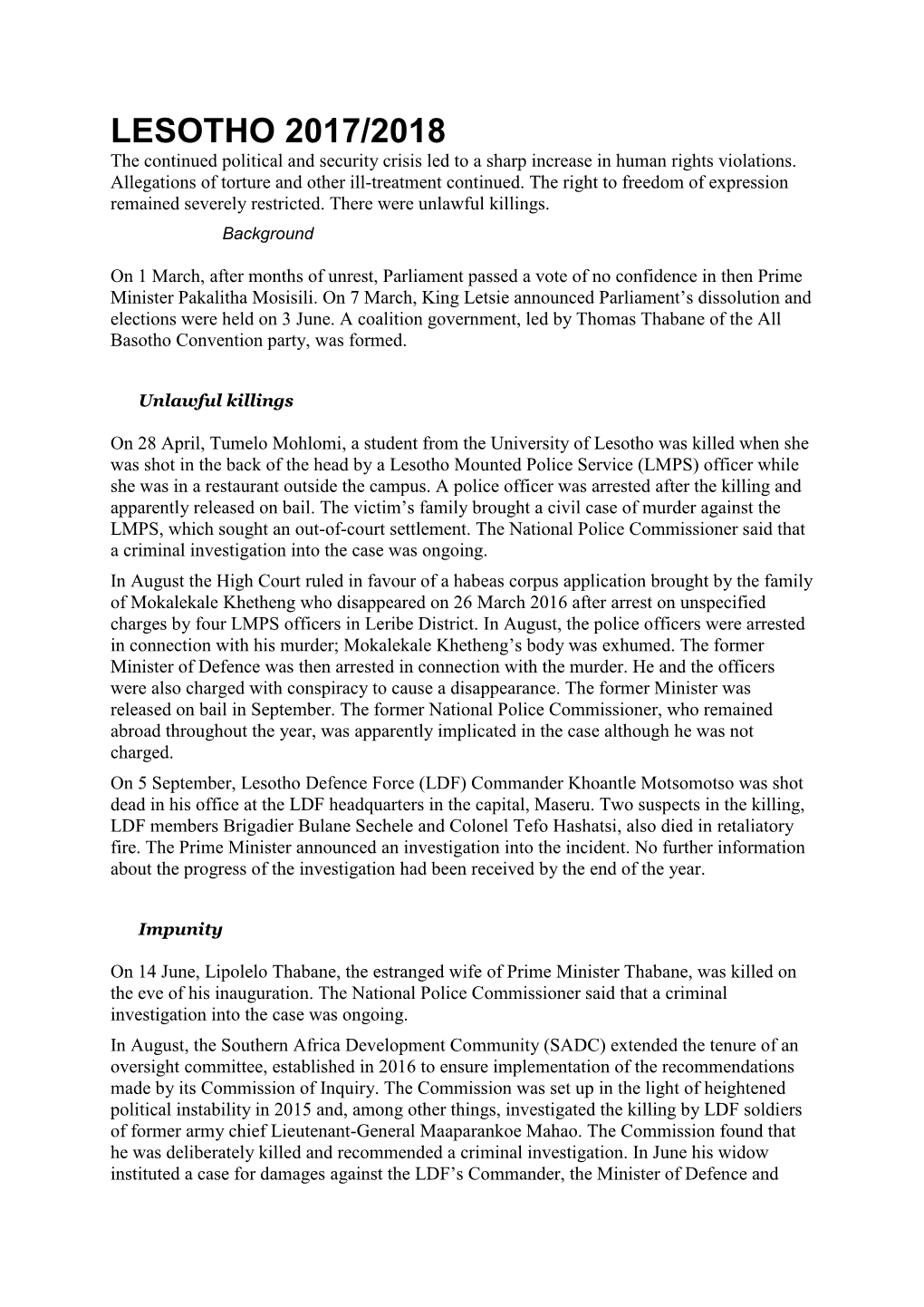 LESOTHO 2017/2018 the Continued Political and Security Crisis Led to a Sharp Increase in Human Rights Violations