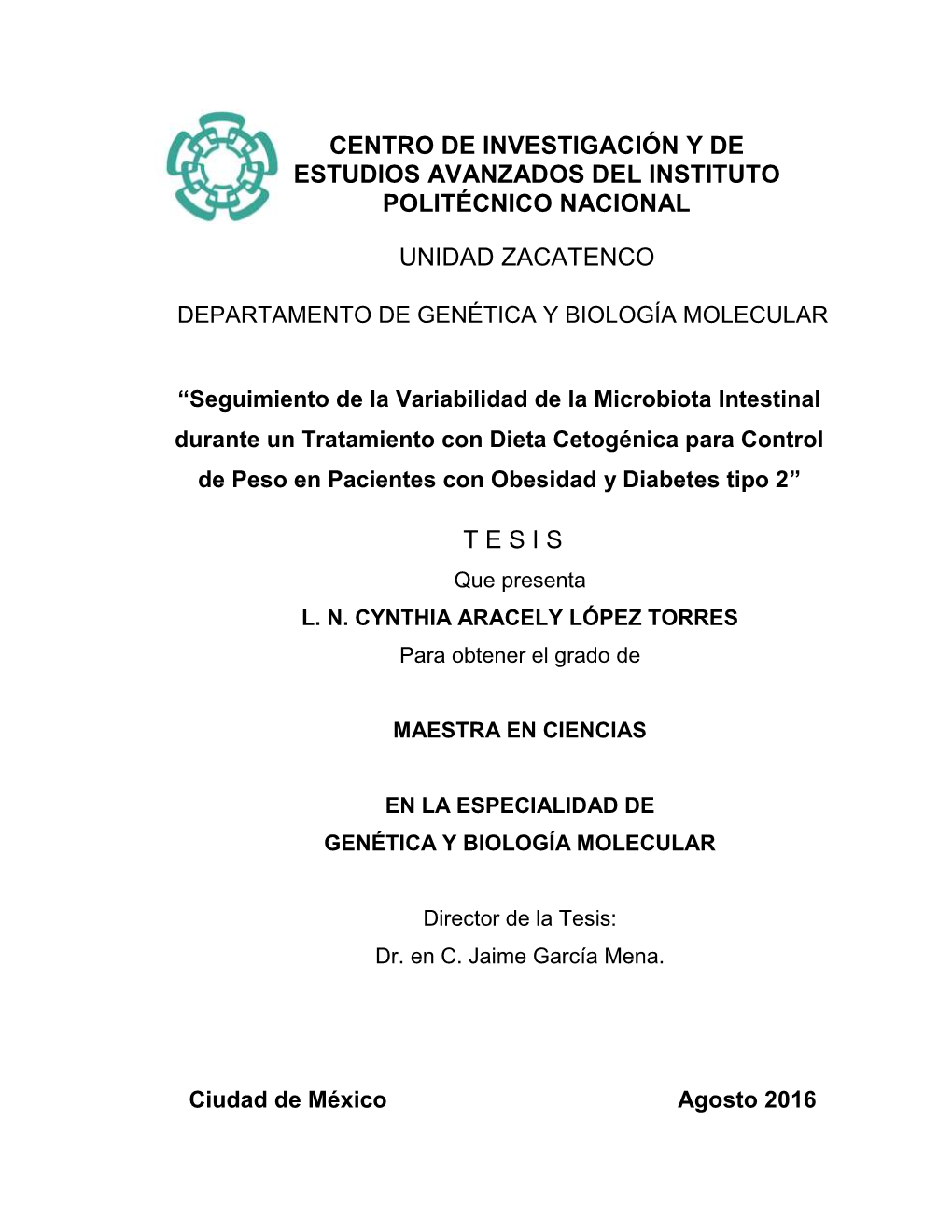 Centro De Investigación Y De Estudios Avanzados Del Instituto Politécnico Nacional Unidad Zacatenco T E S