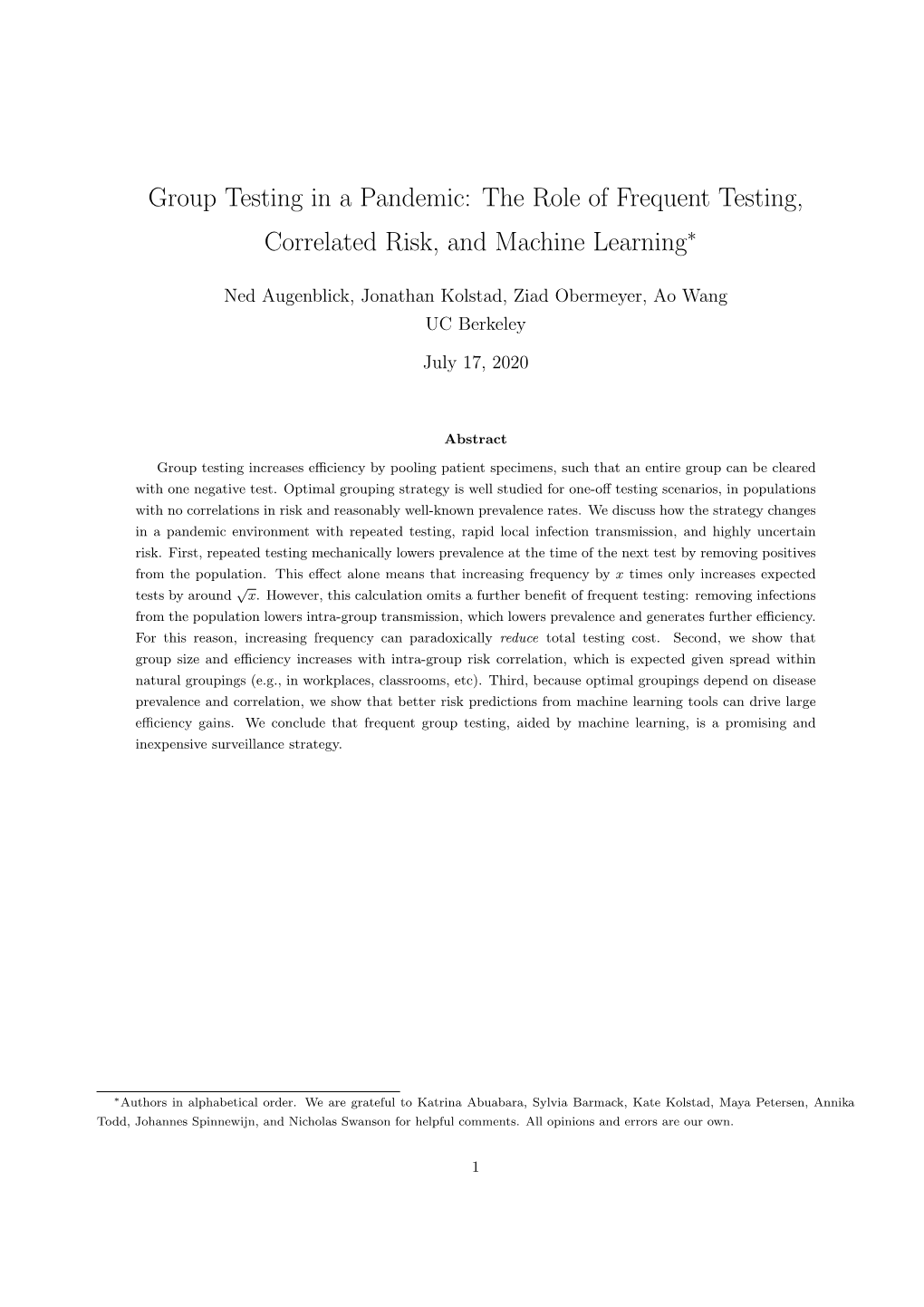 Group Testing in a Pandemic: the Role of Frequent Testing, Correlated Risk, and Machine Learning∗