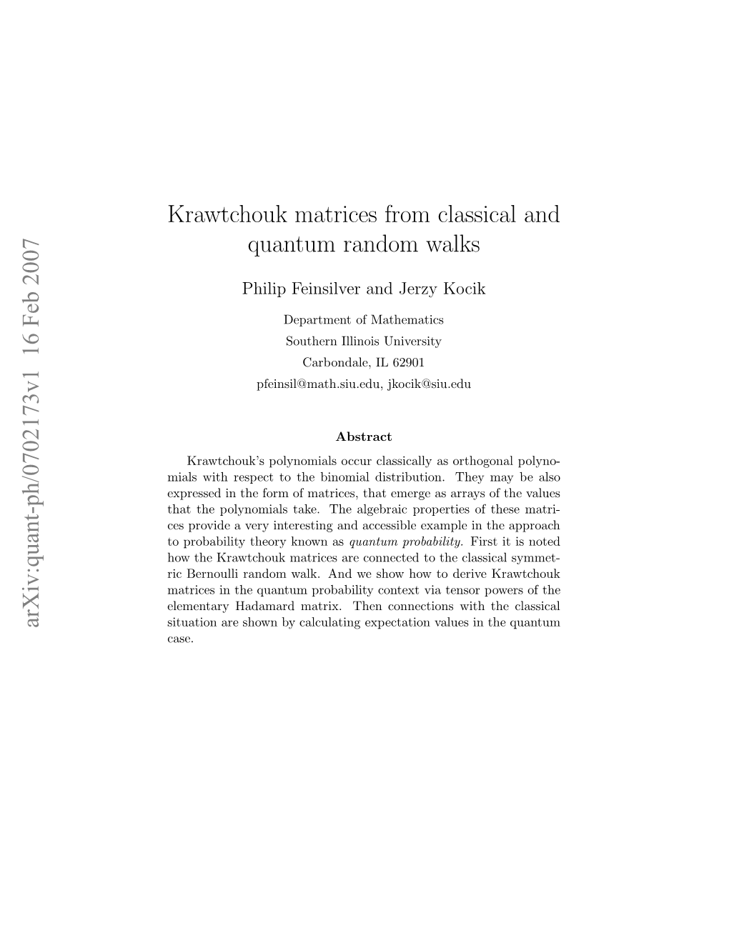 Krawtchouk Matrices from Classical and Quantum Random Walks