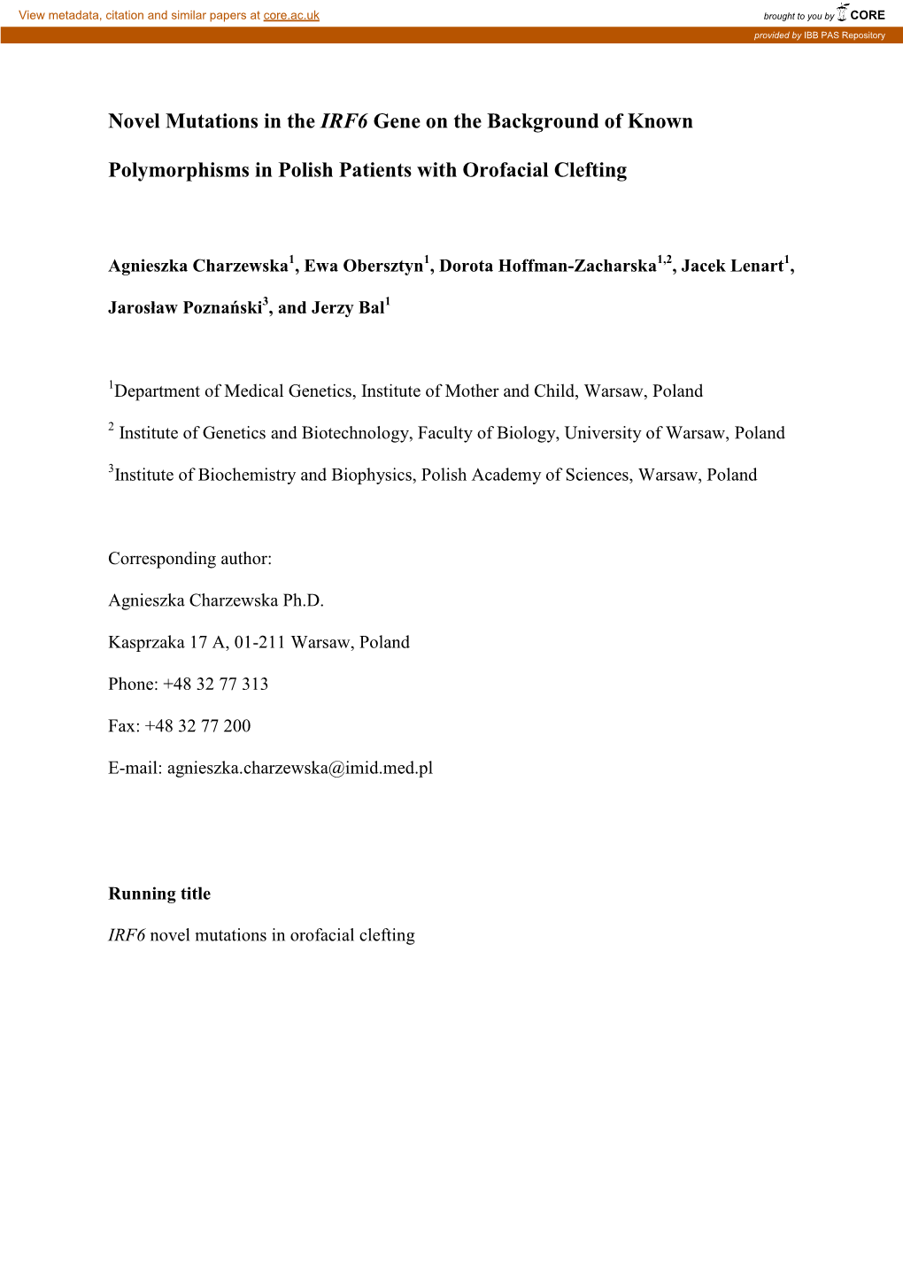 Novel Mutations in the IRF6 Gene on the Background of Known Polymorphisms in Polish Patients with Orofacial Clefting