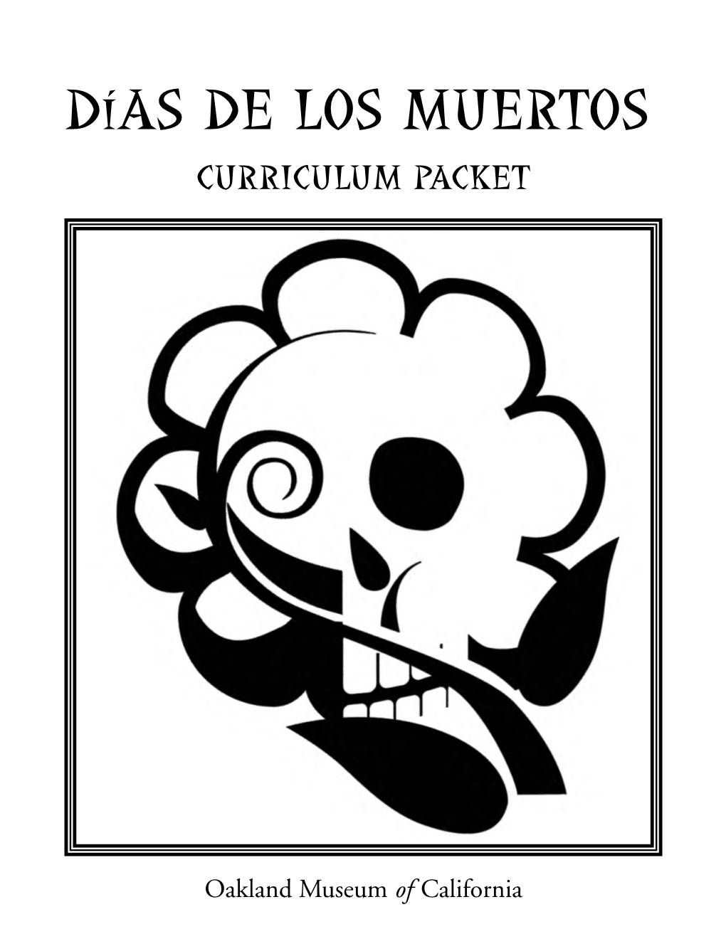 Días De Los Muertos Curriculum Packet