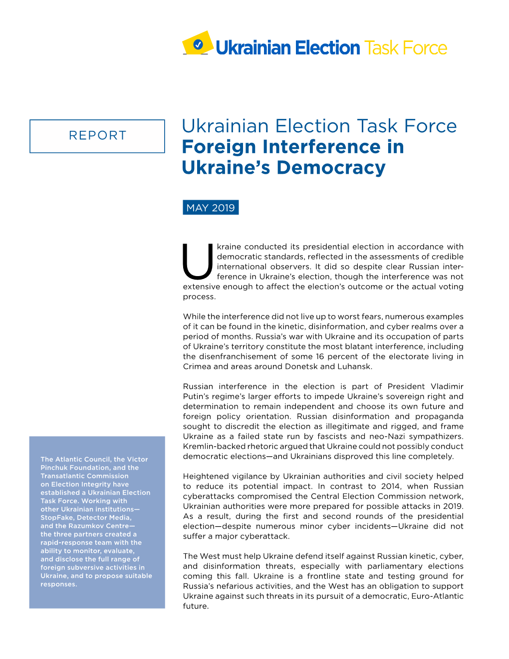 Ukrainian Election Task Force Foreign Interference in Ukraine's Democracy