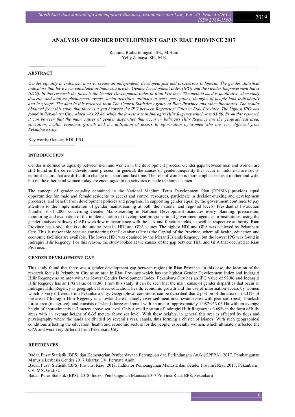 Analysis of Gender Development Gap in Riau Province 2017