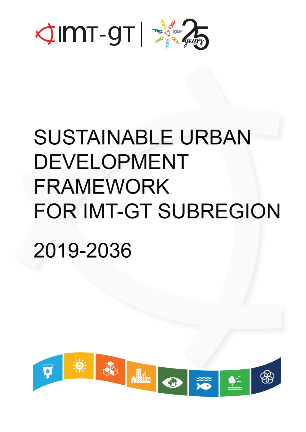 SUDF 2019-2036 Malaysia: Centre for IMT-GT Subregional Cooperation, April 2019