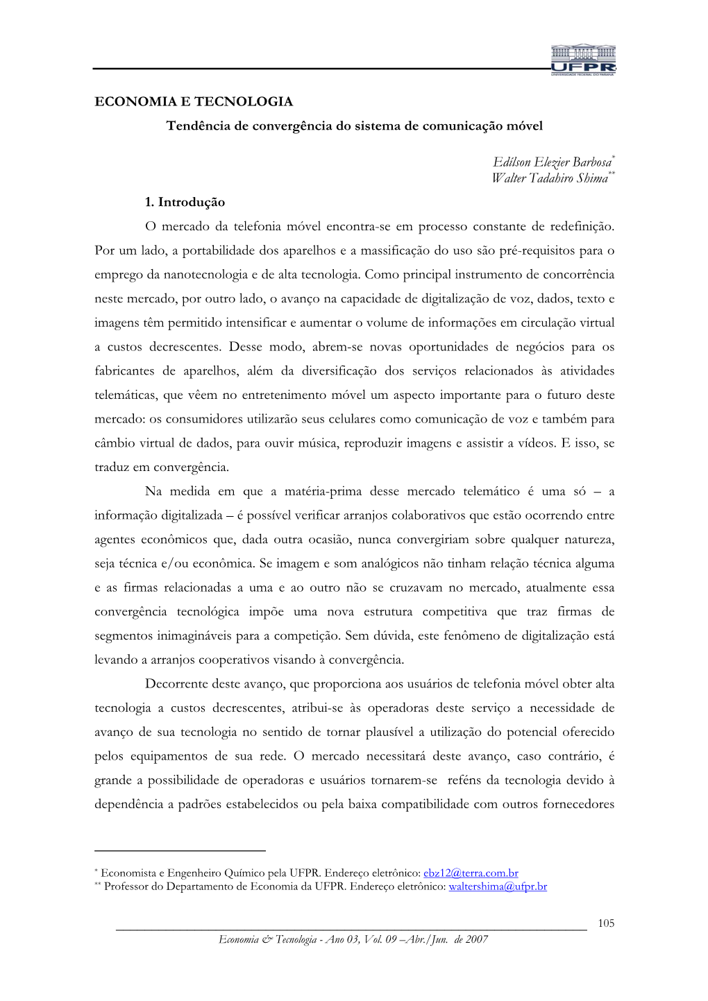 ECONOMIA E TECNOLOGIA Tendência De Convergência Do Sistema De Comunicação Móvel