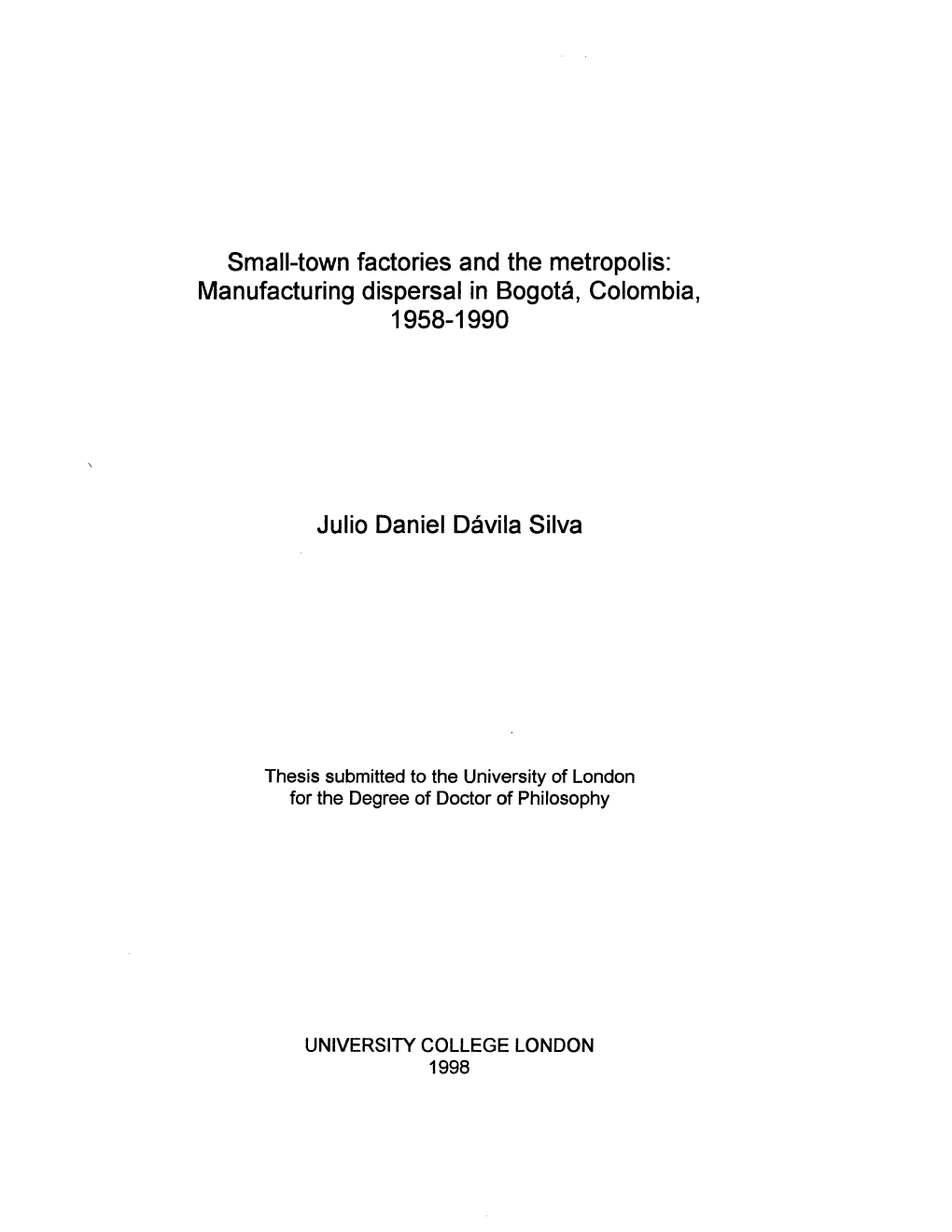 Manufacturing Dispersal in Bogota, Colombia, Julio Daniel Davila Silva