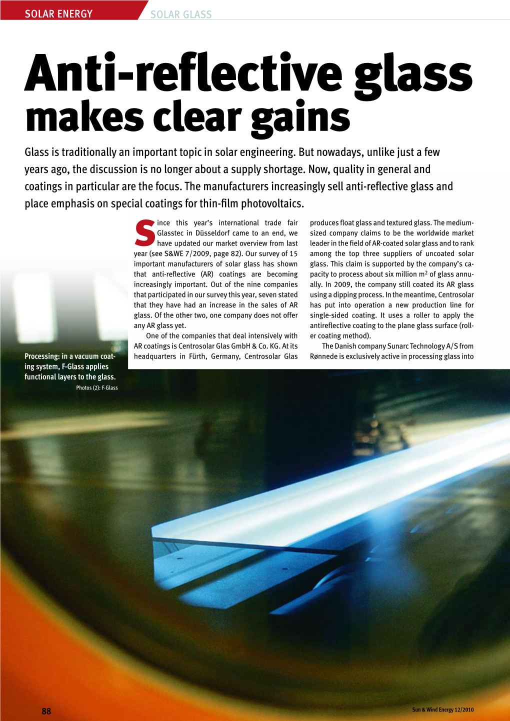 Anti-Reflective Glass Makes Clear Gains Glass Is Traditionally an Important Topic in Solar Engineering
