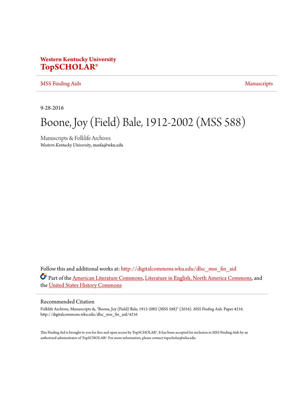 Boone, Joy (Field) Bale, 1912-2002 (MSS 588) Manuscripts & Folklife Archives Western Kentucky University, Mssfa@Wku.Edu