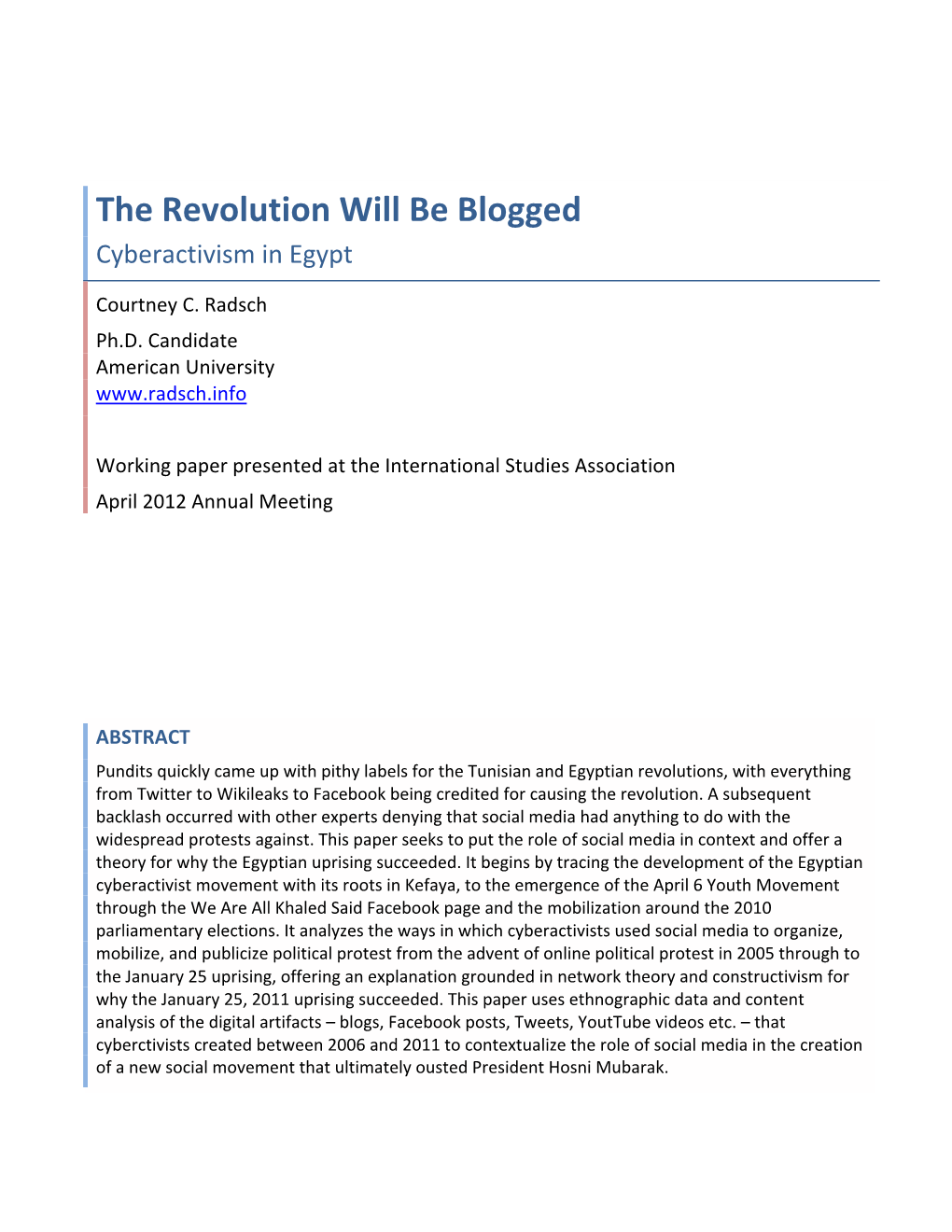 The Revolution Will Be Blogged Cyberactivism in Egypt