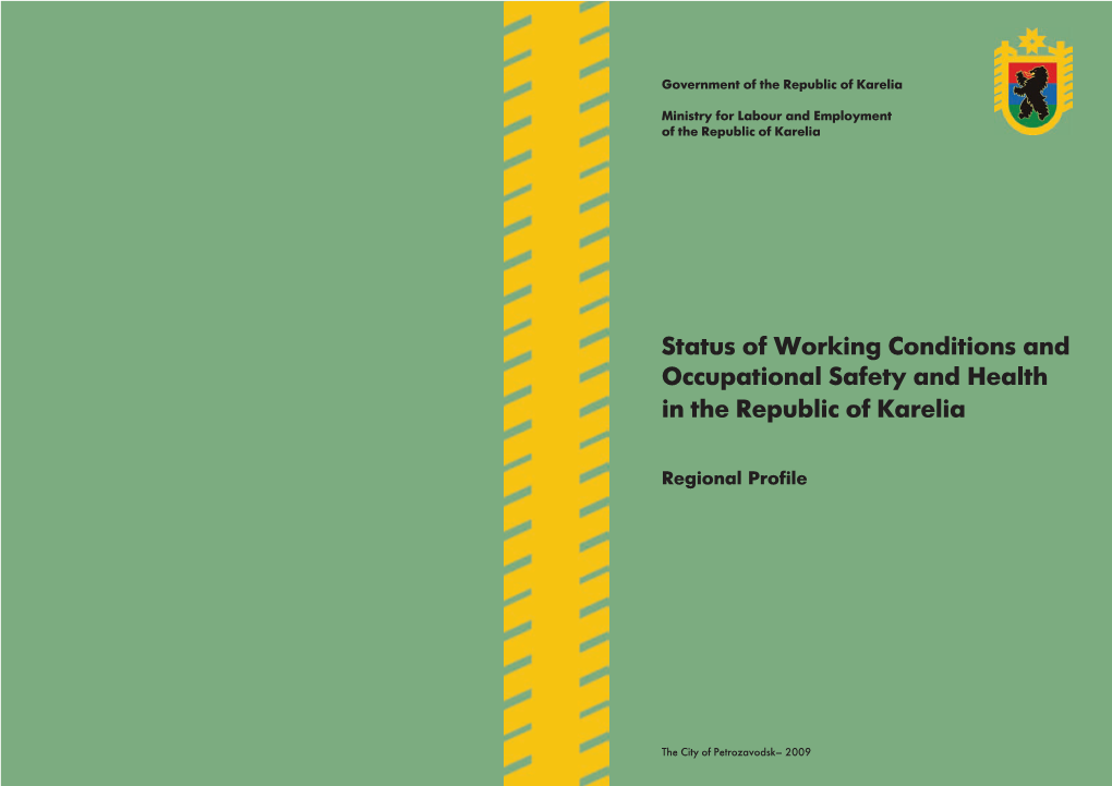 Status of Working Conditions and Occupational Safety and Health in the Republic of Karelia